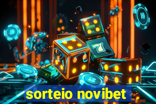 sorteio novibet